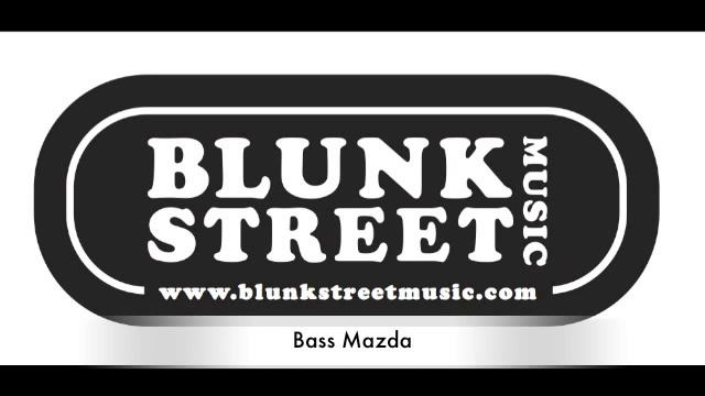 BLUNK STREET MUSIC_BASS MAZDA.m4v смотреть онлайн