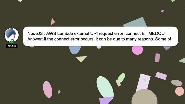 NodeJS : AWS Lambda external URI request error: connect ETIMEDOUT смотреть онлайн