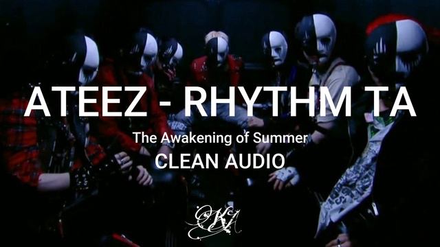 ATEEZ - RHYTHM TA (The Awakening Of Summer) CLEAN AUDIO