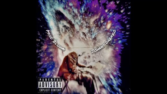 Johnny Darkko-Mind Blown смотреть онлайн