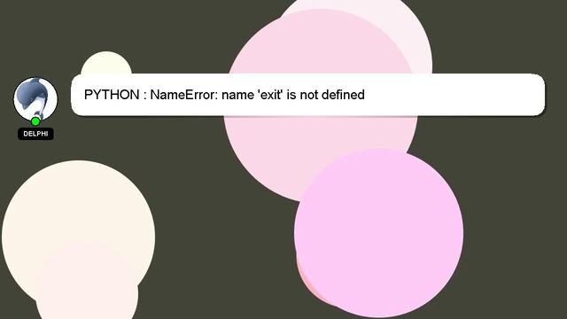 PYTHON : NameError: name 'exit' is not defined смотреть онлайн