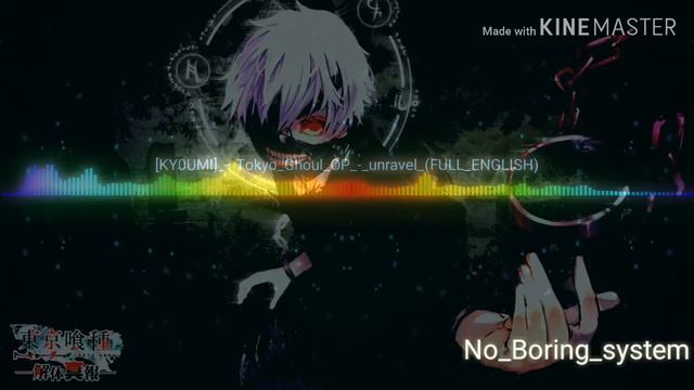 Ost Tokyo ghoul unravel (English version) NBS смотреть онлайн