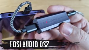 Обзор Fosi Audio DS2: мощный мобильный ЦАП