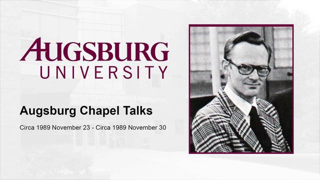 Augsburg Chapel Talks (Circa 1989/11/23 - Circa 1989/11/30) смотреть онлайн