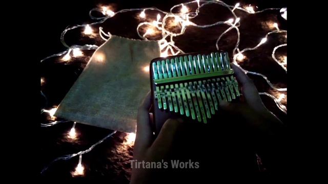 Nothing's Gonna Change - Kalimba Cover (tabs note in description) || Tirtana's Works (2) смотреть онлайн