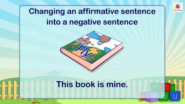 Affirmative to Negative & Negative to Affirmative | Grammar For Kids | Periwinkle смотреть онлайн