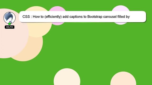 CSS : How to (efficiently) add captions to Bootstrap carousel filled by javascript смотреть онлайн