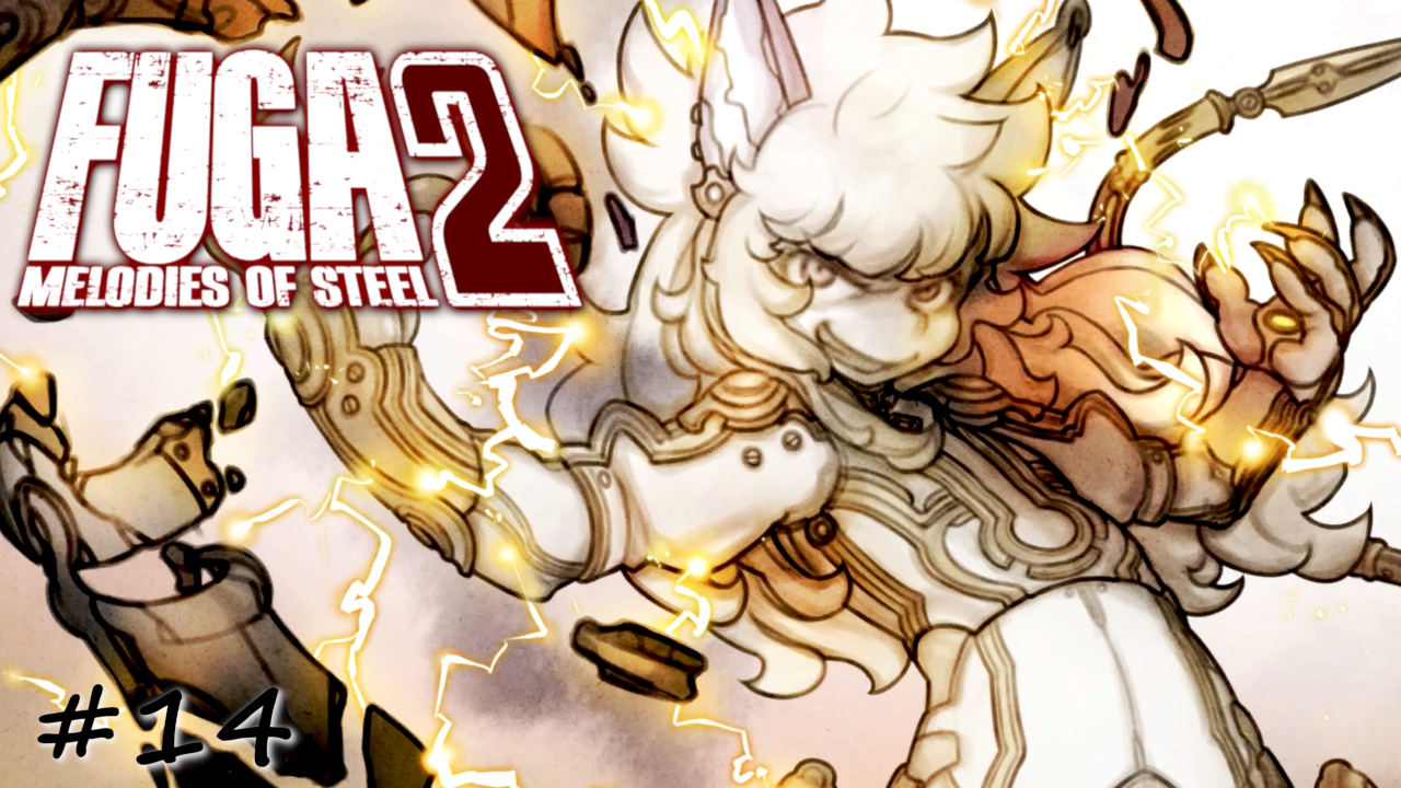 Джил и Молт сбрасывают оковы - #14 - Fuga Melodies of Steel 2
