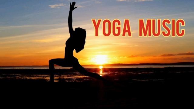 Yoga Music. Музыка для Йоги. #योगकेलिएसंगीत
