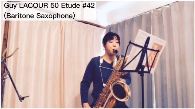 Guy LACOUR 50 Etude #42【Baritone Saxophone】ラクール50のエチュード　バリトンサックス編 смотреть онлайн