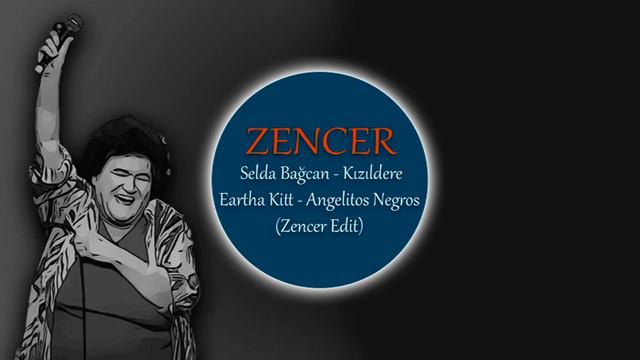 Selda Bağcan - Kızıldere - Eartha Kitt - Angelitos Negros (Zencer Edit) смотреть онлайн
