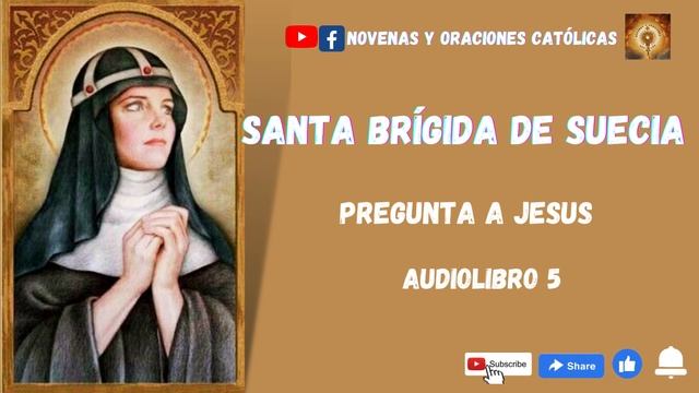 Audiolibro 5 Parte 1 Santa Brígida de Suecia Profecias y revelacionesa смотреть онлайн