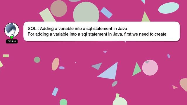 SQL : Adding a variable into a sql statement in Java смотреть онлайн