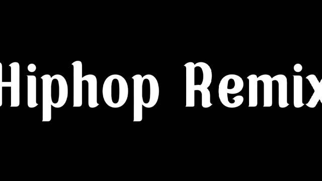 Hiphop Remix