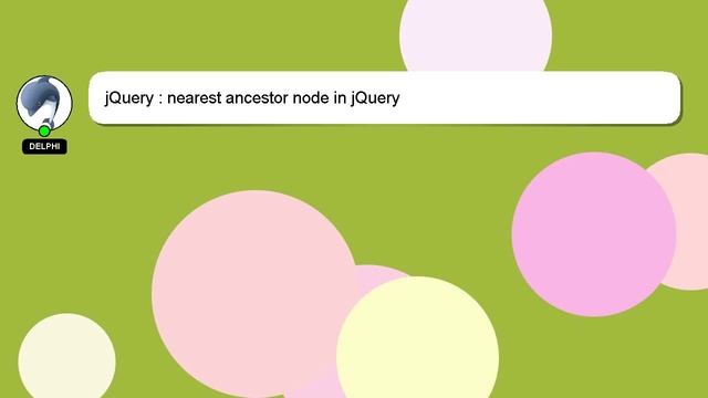 jQuery : nearest ancestor node in jQuery смотреть онлайн