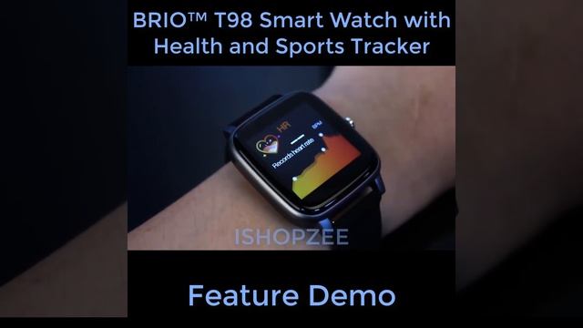 Brio™ T98 Smart Watch with Instant Temperature, Health and Activity Tracker смотреть онлайн