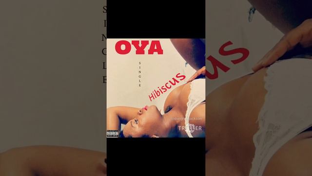 OYA- 🌺 (Hibiscus) 🌺 смотреть онлайн