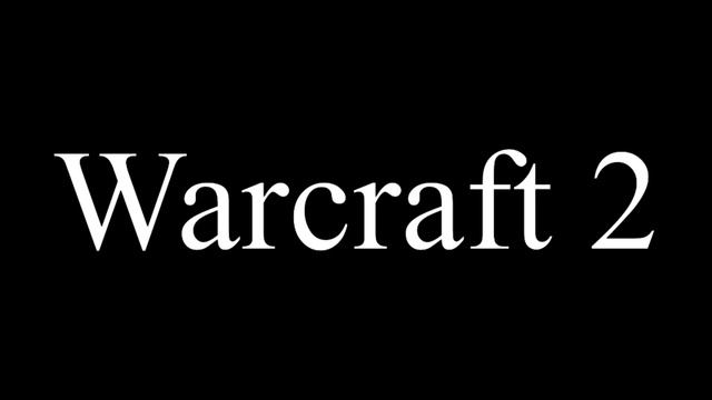 Warcraft II review смотреть онлайн