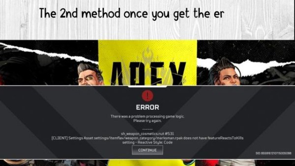 How to fix there was problem processing game logic on Apex Legends