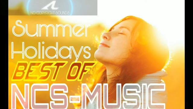 SUMMER HOLIDAYS- No COPYRIGHT sounds смотреть онлайн