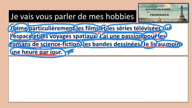 Je vais vous parler de mes hobbies - Fransızca Paragraf, Metin Okuma Ve Çeviri Çalışmaları (A2) смотреть онлайн