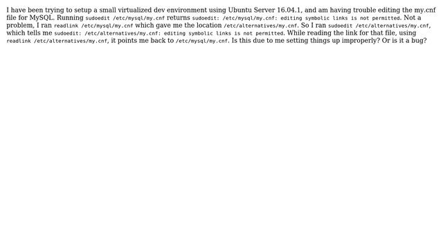 Ubuntu: Cannot sudoedit config file due to symbolic links linking to eachother смотреть онлайн