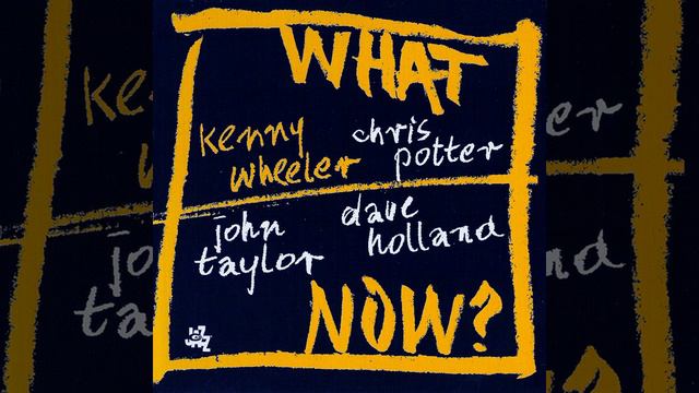 Kenny Wheeler, Chris Potter, John Taylor & Dave Holland — For Tracy смотреть онлайн