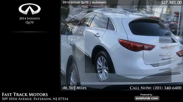 Used 2014 Infiniti Qx70 | Fast Track Motors, Paterson, NJ