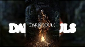 Dark Souls OST ~ All Soundtracks