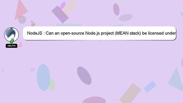 NodeJS : Can an open-source Node.js project (MEAN stack) be licensed under the GPLv3? смотреть онлайн