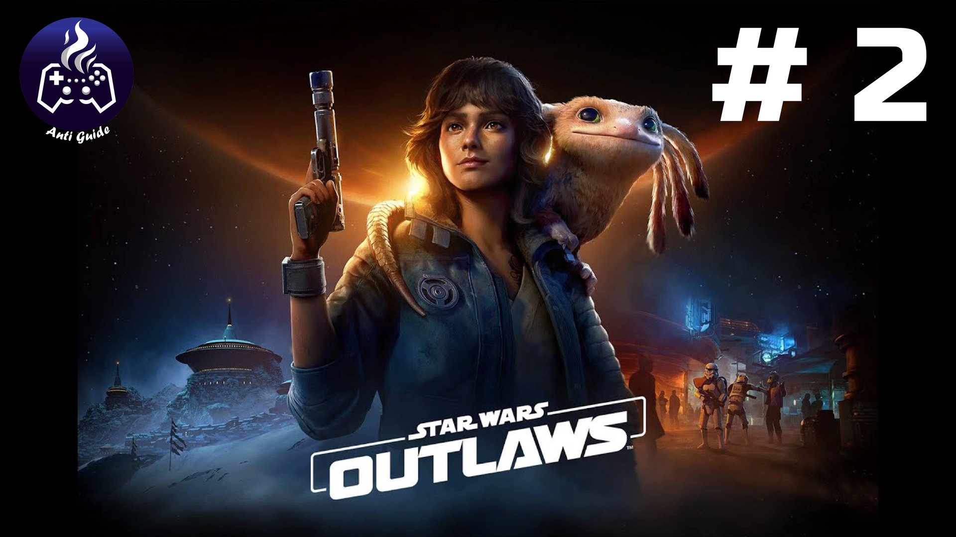 Star Wars Outlaws ➤ Прохождение ➤ Серия № 2 смотреть онлайн