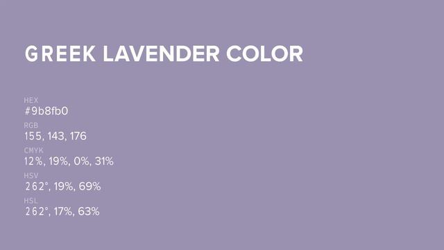 Greek Lavender color #9b8fb0 hex color - Blue color - Warm color 9b8fb0 смотреть онлайн