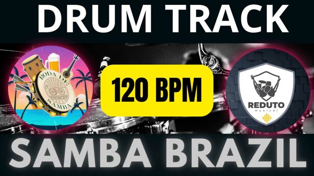SAMBA DRUM TRACK ( 120 BPM ) Metronome - Drum Beat | Bateria Groove Samba смотреть онлайн