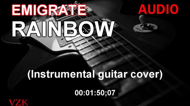 Emigrate - Rainbow (Instrumental guitar cover by Rosenroter) смотреть онлайн