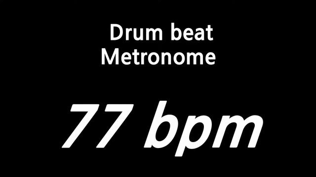 77 bpm metronome drum смотреть онлайн