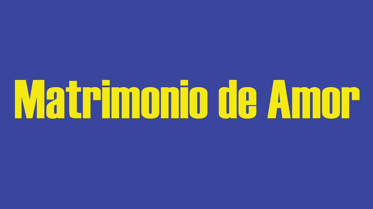 Matrimonio De Amor