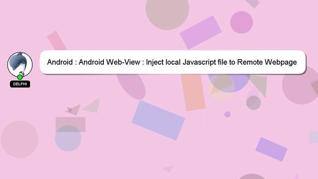Android : Android Web-View : Inject local Javascript file to Remote Webpage смотреть онлайн