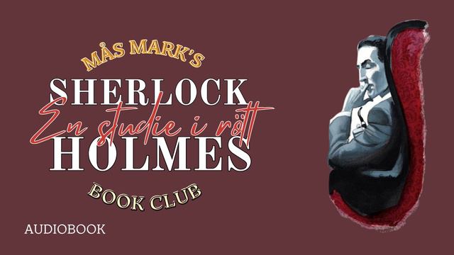 SHERLOCK HOLMES: En Studie I Rött  Ljudbok På Svenska | A Study In Scarlet