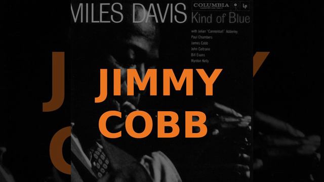 Jimmy Cobb -- Miles Davis - Kind of Blue (drums only) смотреть онлайн