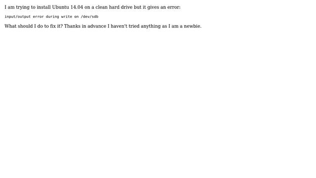 Ubuntu: input/output error during write on /dev/sdb during Ubuntu installation смотреть онлайн