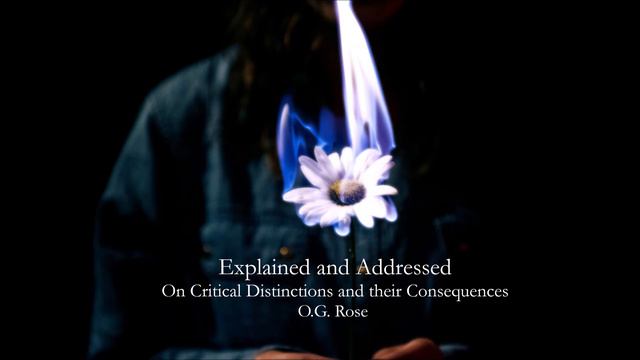 Explained and Addressed by O.G. Rose смотреть онлайн