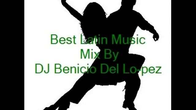 Best Latin Music (Salsa & Mambo & Merengue) Mix By DJ Benicio Del Lo-pez смотреть онлайн