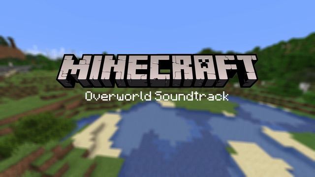Minecraft Music - Overworld Soundtrack