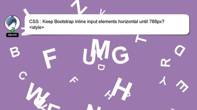 CSS : Keep Bootstrap inline input elements horizontal until 768px? смотреть онлайн
