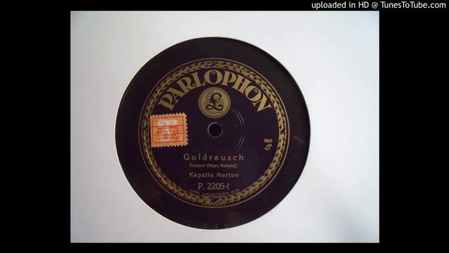 Kapelle Merton / Dajos Bela - Goldrausch - Foxtrot