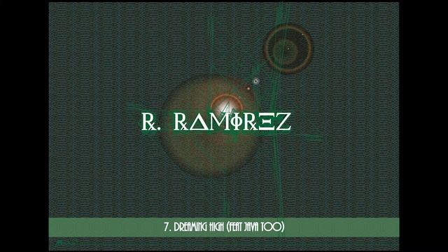 07 - Dreaming High (feat Java Too) // R.Ramírez // Soga y Cama (2015) смотреть онлайн