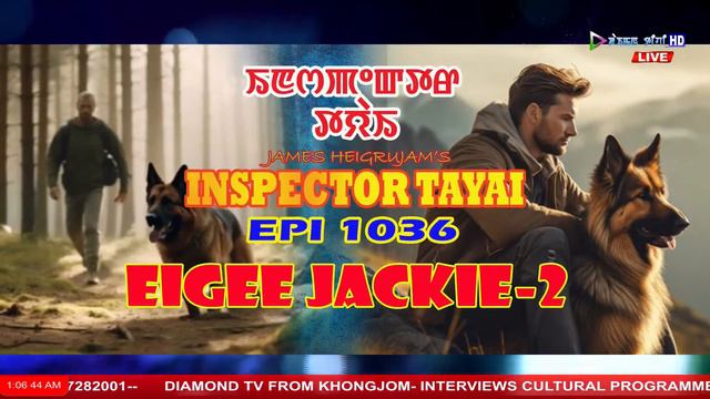 INSPECTOR TAYAI 1036 EIGEE JACKIE - 2 || 23RD FEBRUARY 2024 DIAMOND TV CHANNEL смотреть онлайн