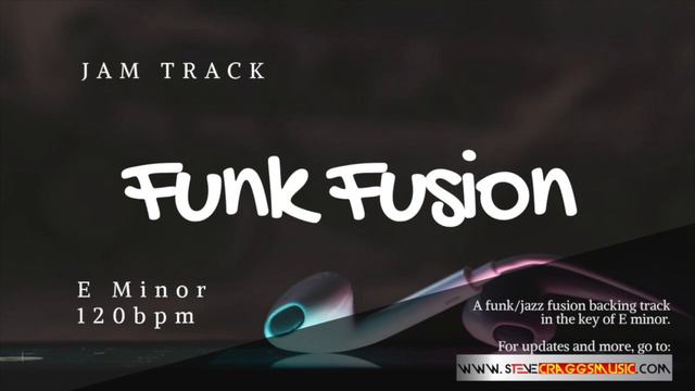 GUITAR BACKING TRACK | FUNK FUSION JAM TRACK IN E MINOR, 120 BPM