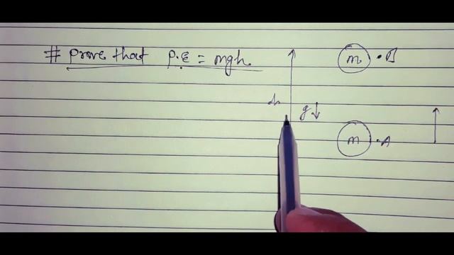 Prove That P.E = Mgh| Potential Energy Formula Proof| Energy Theorem| Class 9