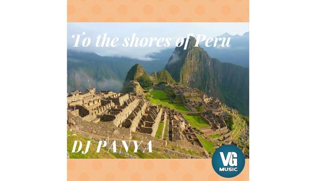DJ Panya - To the shores of Peru